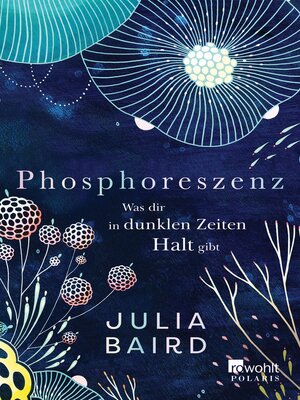 cover image of Phosphoreszenz--Was dir in dunklen Zeiten Halt gibt